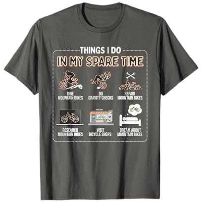 Things I Do In My Spare Time - MTB Mountainbike T-Shirt