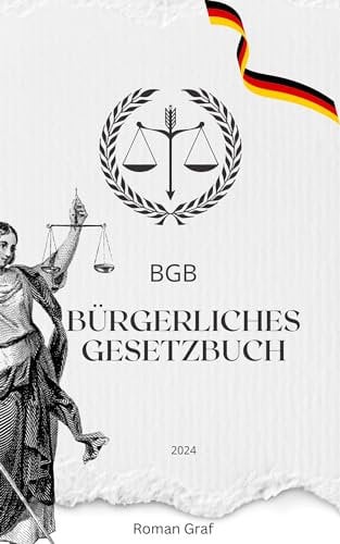 Das Bürgerliche Gesetzbuch - BGB: 2024