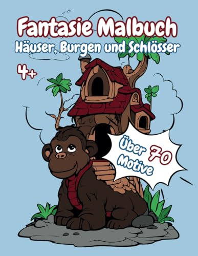 Fantasie - Malbuch - Häuser, Burgen und Schlösser: über 70 Motive zum Ausmalen - für kleine Baumeister ab 4 Jahren im handlichen Taschenbuchformat