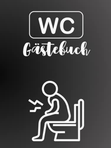 Klo Gästebuch zum Ausfüllen & Bewerten | Lustiges WC Gästebuch | Toiletten Gästebuch | Klobuch Scherzartikel | Kreative Geschenkidee zum Einzug ins ... zum Geburtstag, Richtfest, Wohnungs Gadgets