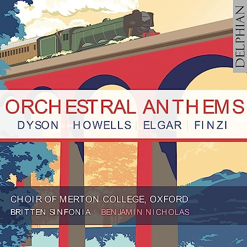 Orchestral Anthems: Elgar | Finzi | Dyson | Howells