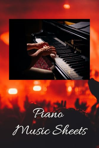 Piano Music Sheets: A notebook make your music classes easy to learn