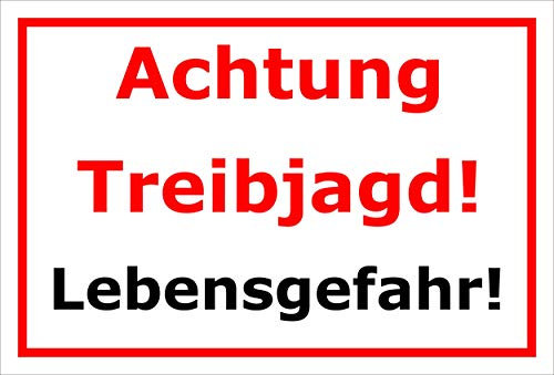Melis-Folienwerkstatt Schild Achtung Treibjagd - 30x20cm - Bohrlöcher - 3mm Hartschaum – 20 VAR S00351-156-B