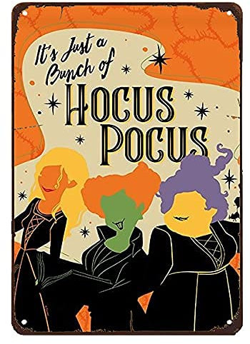 It's Just A Bunch of Hocus Pocus, Halloween-Dekoration, Eisen-Poster, Pain Ting, Blechschild, Vintage-Wanddekoration für Café, Bar, Kneipe, Zuhause, Bier, Dekoration, Kunsthandwerk, Blechschild, 20,3