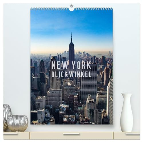 New York - Blickwinkel (hochwertiger Premium Wandkalender 2026 DIN A2 hoch), Kunstdruck in Hochglanz: New York: abhängig vom gewählten Blickwinkel ... befindliche mitreißende City (CALVENDO Orte)