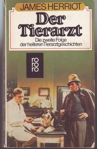 Der Tierarzt - Die zweite Folge der heiteren Tierarztgeschichten