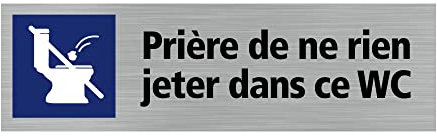 Pictogramme NE RIEN JETER DANS CE WC (Q0129). Signalisation Porte - 170 X 50 mm - Autocollant souple ou plaque alu brossé 2mm. - Adhésif aspect aluminium brossé - Adhésif aspect aluminium brossé -
