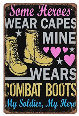 GQWJKSZ Metallschild „Some Heroes Wear Capes Mine Wears Combat Boots“, Blechschilder, Vintage-Stil, für Bar, Männerhöhle, Garage, Küche, Zuhause, Wanddekoration, 20,3 x 30,5 cm