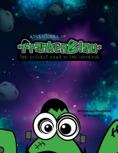 Adventures of Frankenclaw: The Coolest Crab in the Universe
