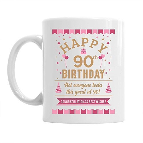 90th Birthday Gift for Women Happy Birthday Still Looking Good at 90 Coffee Mug