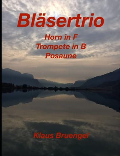 Bläsertrio: Horn in F, Trompete in B, Posaune