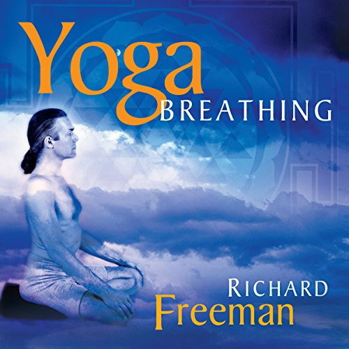 Yoga Breathing: Guided Instructions on the Art of Pranayama