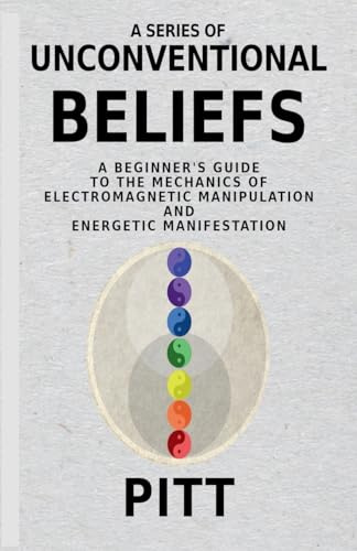 A Series of Unconventional Beliefs