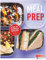 Meal Prep: Einmal vorkochen, eine Woche lang genießen (NGV X-Press)
