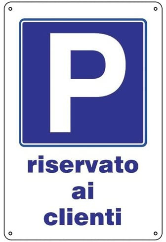 Cartello 20cm x 30cm - Resistente UV - Impermeabile - Facile da installare - Fori inclusi (RISERVATO AI CLIENTI)
