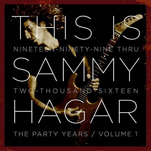 This is Sammy Hagar: When The Party Started