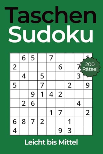 Taschen Sudoku – Kleines Rätselbuch für Erwachsene im A6-Format: 200 klassische Sudokus im Mini-Format – ideal für unterwegs. Schwierigkeitsgrad: ... Sudoku – A6 Format Rätselbucher, Band 1)