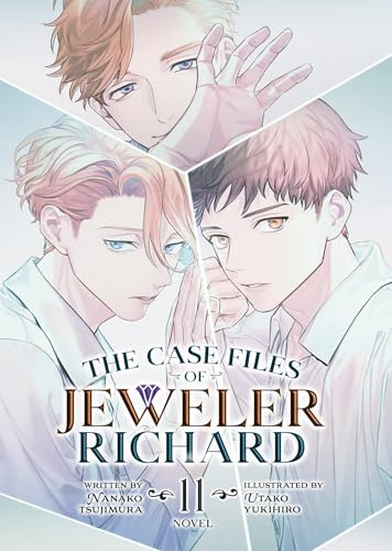 Case Files of Jeweler Richard (Light Novel) Vol. 11, The