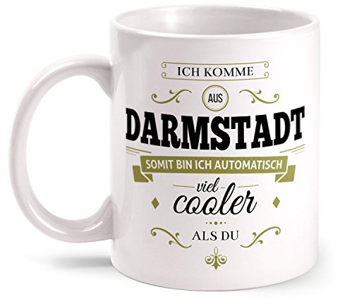 Fashionalarm Tasse Ich komme aus Darmstadt - beidseitig bedruckt mit coolem Spruch | Geschenk Idee für Darmstädter Männer & Frauen, Farbe:weiß