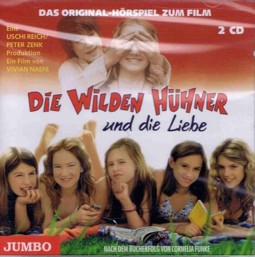Die Wilden Hühner & die Liebe-Kinohörspiel
