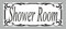 Shower room Door Sign Self Adhesive Vinyl Sticker, Decal Bath Room Door Sticker, bathroom, WC