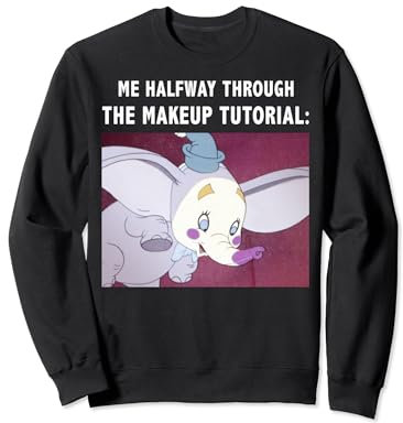 Disney Dumbo Me Halfway Through The Makeup Tutorial Sweatshirt