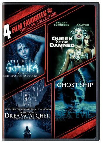 4 Film Favorites: Thrillers (Dreamcatcher, Ghost Ship, Gothika, Queen of the Damned)