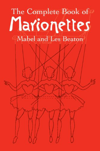 The Complete Book of Marionettes (Dover Crafts: Dolls & Toys) (English Edition)