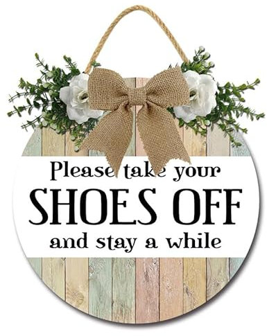 Geroclonup Please Take Your Shoes Off And Stay a While Sign for Front Door 28cm Funny Welcome Wreath Round Wood Hanging Shoes Off No Shoes Sign for Home Porch Entrance Decoration