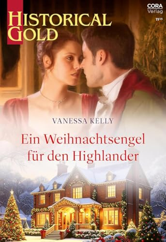 Ein Weihnachtsengel für den Highlander (Historical Gold 421)