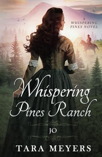 Whispering Pines Ranch: Jo (Whispering Pines Series)
