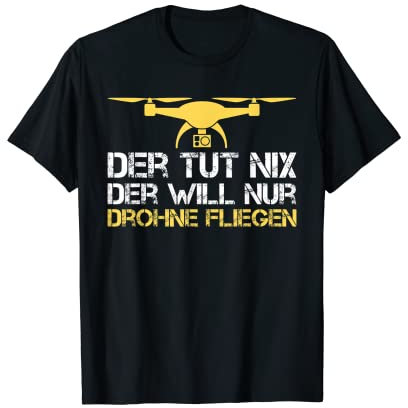 drohne Drohnen drone drones quadrocopter RC helicopter fun T-Shirt