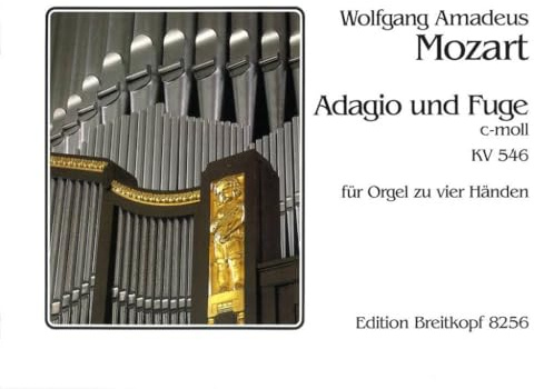 Adagio und Fuge c-moll KV 546 - Bearbeitung für Orgel vierhändig (EB 8256)