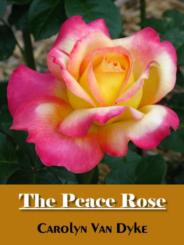 THE PEACE ROSE (English Edition)