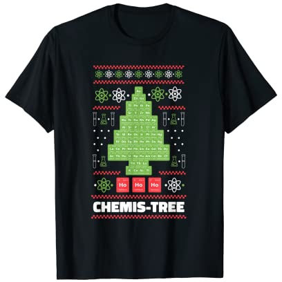 Periodic Table Chemis-tree Chemistry HO HO HO Ugly Christmas T-Shirt