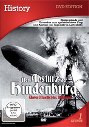 History - Der Absturz der Hindenburg