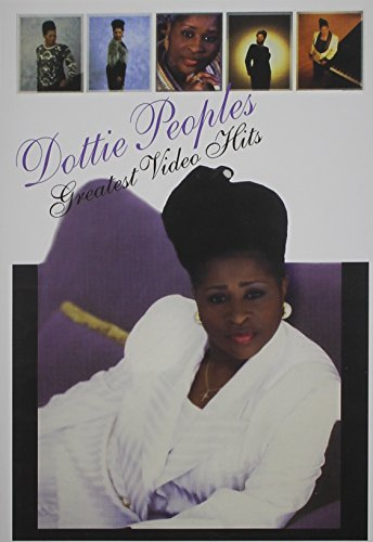 Dottie Peoples: Greatest Video Hits