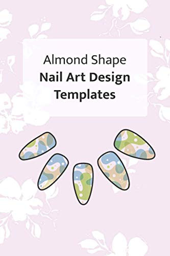 Almond Shape Nail Art Design Templates: Do-It-Yourself Create Your Own Nail Art Designs Blank Nail Bed Templates Drawing Pre-Plan For Nail Artists ... Gel Acrylic Poly Gel Enthusiasts Beauty Hobby