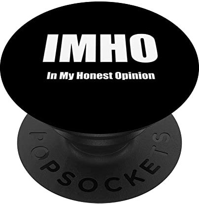IMHO In My Honest Opinion Akronym Internet Slang PopSockets mit austauschbarem PopGrip