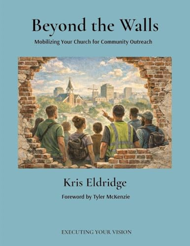 Beyond the Walls: Mobilizing Your Church for Community Outreach