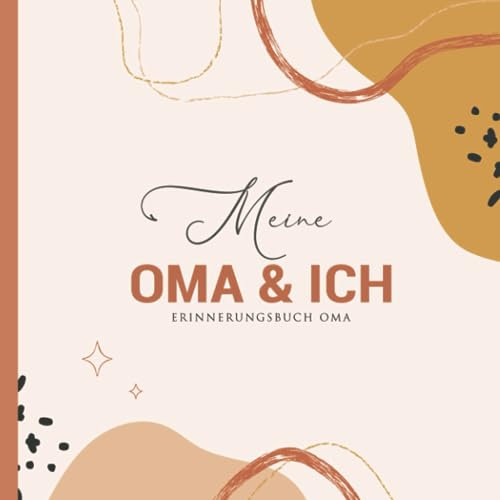 Meine Oma und Ich Erinnerungsbuch: Geschenkbuch Oma Buch zum Ausfüllen als Geschenk Geburtstag