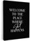 MuchoWow© Leinwand Bilder 50x70 cm Wanddeko Badezimmer WC Toilette Aesthetic Room Decor Deko Zimmer Wandbilder Modern Bild auf Leinwand Zitate - Schwarz - Willkommen an dem Ort - Humor