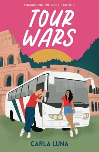 Tour Wars (Romancing the Ruins, Band 3)