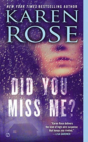 Did You Miss Me? (The Baltimore Series) by Karen Rose(2013-02-05)