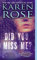 Did You Miss Me? (The Baltimore Series) by Karen Rose(2013-02-05)