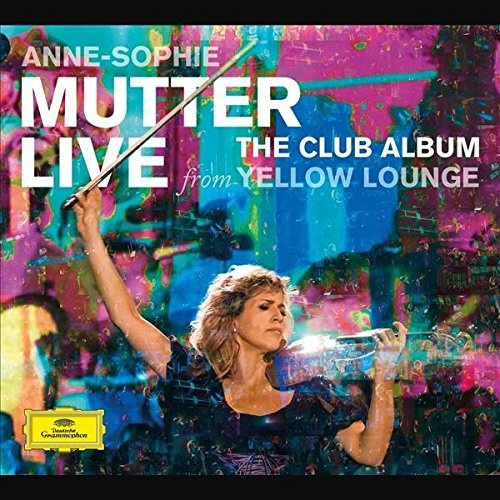 The Club Album - Live from Yellow Lounge [CD/DVD Combo][Deluxe Edition] by Anne-Sophie Mutter (2015-05-03)
