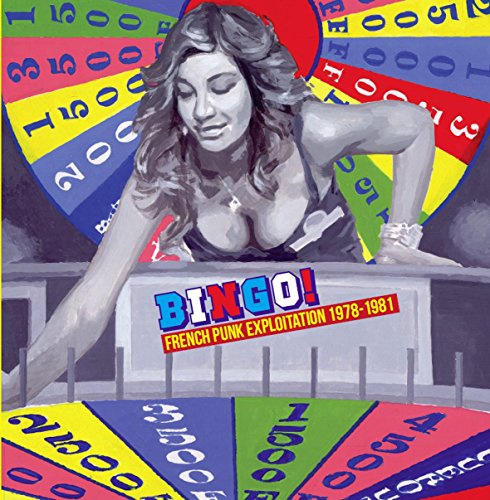 Bingo - French Punk Exploitation 1978-1981