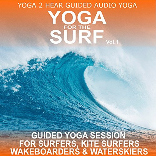 Yoga for the Surf, Vol. 1: Yoga Class and Guide Book