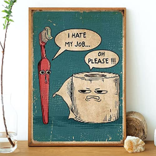 GEMMII Poster „I Hate My Jobs“, lustige Zahnbürste und Toilettenpapier, Leinwanddruck, einzigartiges, humorvolles Wandkunstbild, Badezimmerdekoration, 70 x 100 cm, rahmenlos