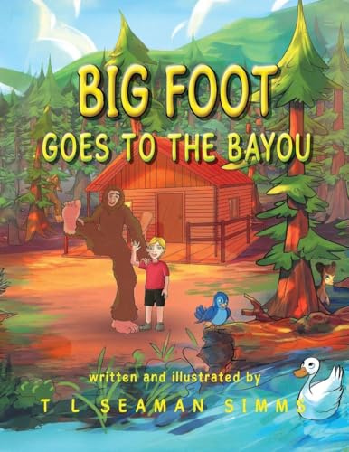 Big Foot Goes to The Bayou